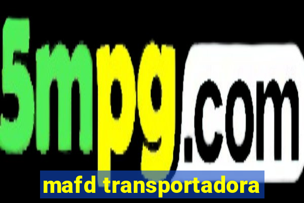 mafd transportadora